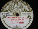 OPERA 78 rpm RECORD Fonotipia TENOR MARIO GILION Guglielmo Tell ROSSINI Milano