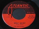 Drifters   Drip Drop   Atlantic   R&B / northern soul 45 HEAR