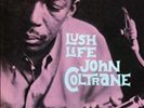 John Coltrane - Lush Life LP REISSUE NEW OJC w/ Red Garland, Donald Byrd