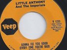 LITTLE ANTHONY - GONNA FIX YOU GOOD - YOU BETTER TAKE IT EASY BABY