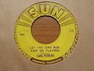 Carl Perkins - Let The Juke Box Keep On Playing 1950's USA 45 SUN 1st