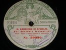 OPERA 78 rpm RECORD Fonotipia ALESSANDRO BONCI & FERRUCCIO CORRADETTI Barbiere