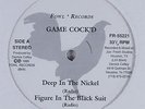 GAME COCK'D Deep In The Nickel FOWL 12