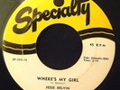 Jesse Belvin - Where Is My Girl - Specialty 559 M-