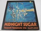Tsuyoshi Yamamoto Trio Midnight Sugar tbm(P)-2523 LP