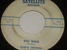 CARLA THOMAS GEE WHIZ / FOR YOU 45 SATELLITE MEMPHIS SOUL R&B hear
