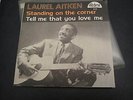 Laurel Aitken Standing on the Corner / Tell me that you love me Hebra Belgium