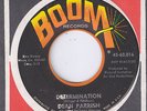 NORTHERN SOUL ORIGINAL 45 -DEAN PARRISH - DETERMINATION - BOOM RECORDS