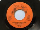 CURTIS/ HOW CAN I TELL HER/ V RARE MODERN SOUL