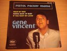 GENE VINCENT . EP 45T. FRENCH. ORIGINAL . CAPITOL. PISTOL PACKIN 'MAMA