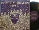 ? Master Wilburn Burchette's Psychic Meditation Music (Burchette Bros. 002) RARE