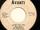 NORTHERN 45-MANHATTANS-LATER FOR YOU /WHAT SHOULD I DO on Avanti