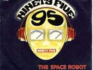 THE SPACE ROBOT - RADIO CENTRE 95 PHANTOM OBSCURE EARLY ITALODISCO