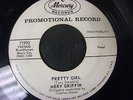 MERV GRIFFIN HOUSE OF HORRORS PROMO DJ 45 PRETTY GIRL MERCURY 71993