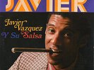 Javier Vazquez Y Su Salsa Salsa y Guaguanco Lp