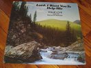 WILLIE LOVE & VOICES OF NASHVILLE lord i want you CHANITA black GOSPEL SOUL LP
