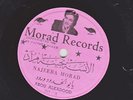 78 RPM Najeeba Morad MORAD 201 Abou Alkadood  ARABIC 1948