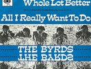THE BYRDS - ALL I REALLY WANT TO DO - DUTCH 45 - CBS - 1965