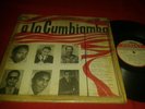 A LA CUMBIAMBA heavy cumbia ONDINA edmundo arias nacho paredes Carlos martelo