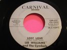 mp3 Lost Love LEE WILLIAMS and the Cymbals CARNIVAL Northern Soul DJ 45 M- RARE