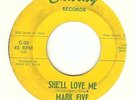 MARK FIVE:She’ll Love Me 2:38-The Phantom 2:08-U.S. 7