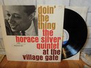 Doin the Thing at the village gate Horace Silver BLUE NOTE 84076 LP
