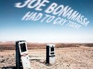 Joe Bonamassa - Had to Cry Today Vinyl LP