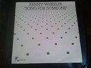 Kenny Wheeler, 'Song For Someone', UK LP (INCUS 10)
