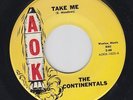 THE CONTINENTALS Take Me 45 on AOK great West Texas GARAGE HEAR