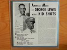 GEORGE LEWIS with KID SHOTS AMERICAN MUSIC  NEW ORLEANS 1944 BABY DODDS