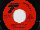 Soul Funk 45 RENALDO DOMINO Not Too Cool To Cry b/w Nevermore on Twinight NM