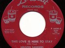 NELSON SANDERS - This Love Is Here To Stay / Tired Of Being Your Fool - LA BEAT
