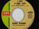 Northern Soul 45 DANNY WAGNER I Lost A True Love on Imperial promo