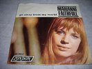 MARIANNE FAITHFULL Go Away From My World 45 Picture Sleeve