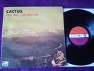 CACTUS one way..or another  -1971-FIRST UK PRESS -ATLANTIC RED PLUM  LAB  -EX-