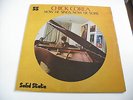 Chick Corea Now He Sings Now He Sobs LP UK Solid State Records 1969 Stereo