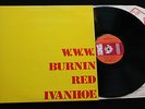 BURNIN RED IVANHOE W.W.W. WWW RARE Sonet 1971 1st Press LP Nr MINT Psych Prog