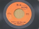 VESTELLS WON'T YOU TELL ME BO JO orig US GARAGE FRAT ROCK BEAT  7
