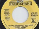 JOHNNY BRISTOL - LOVE NO LONGER HAS A HOLD ON ME - UNTIL I SEE YOU AGAIN