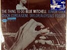 BLUE MITCHELL-THE THING TO DO-SEALED LOW NUMBER MMJ  45 RPM DOUBLE STEREO