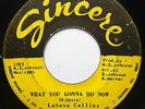 LASHAWN (LASAWN) COLLINS  what you gonna do 45--- northern soul funk --- LISTEN