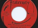 RARE Mouse and the Traps GARAGE 45 Maid Of Sugar Maid Of Spice FRATERNITY Hear
