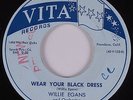 Blues R&B 45 WILLIE EGANS Wear Your Black Dress VITA HEAR
