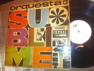 ORQUESTA SUBLIME 