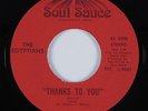 Sweet Soul/Funk 45 EGYPTIANS Thanks To You SOUL SAUCE HEAR