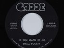 Crossover Soul/Sweet Soul 45 SMALL SOCIETY If You Stand By Me CADDE HEAR NM