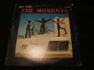 THE MOMENTS  The Moments On Top  ORIGINAL  STANG  Soul Funk Vocals  VG++