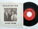 The BLUE CAT TRIO   Red Hot 7
