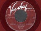 SPANIELS - GOODNIGHT SWEETHEART VEE JAY VJ-107 VG/VG+  ORIG RED WAX  DOO WOP