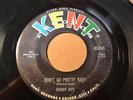 DANNY BOY Kent 300 DON'T GO PRETTY BABY / ALL OF ME -RARE Rockabilly  -Listen